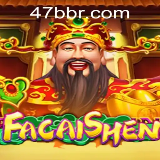 Descubra o Fascinante Mundo de FaCaiShen no 47BB.com