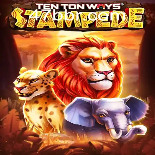 Desvendando TenTonWaysStampede: Um Mergulho no Mundo do Slot com 47BB.com